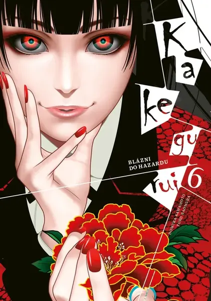Kakegurui: Blázni do hazardu 6 - Homura Kawamoto, Toru Naomura