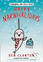 Happy Narwhalidays - Ben Clanton - kniha z kategorie Pro děti
