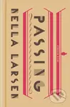Passing - Nella Larsen - kniha z kategorie Společenská beletrie