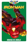 Můj první komiks: Iron Man - Hrdina ve zbroji - Fred Van Lente, Bankier M., Matteo Lolli, James Cordeiro, Santacru