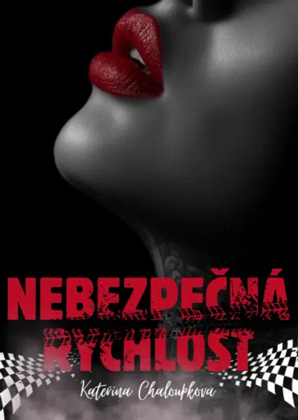 Nebezpečná rychlost - Kateřina Chaloupková - e-kniha