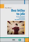 Bez léčby to jde