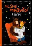 Mlsné medvědí příběhy