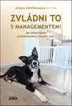 Zvládni to s managementem!
