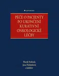 Péče o pacienty po ukončení kurativní onkologické léčby