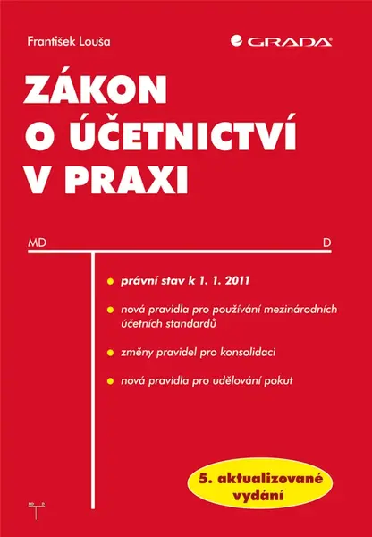 Zákon o účetnictví v praxi, Louša František
