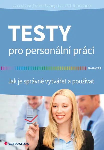 Testy pro personální práci, Evangelu Ester Jaroslava