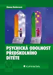 Psychická odolnost předškolního dítěte, Horáková Hoskovcová Simona