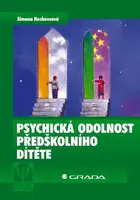 Psychická odolnost předškolního dítěte, Horáková Hoskovcová Simona