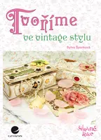 Tvoříme ve vintage stylu, Šporková Sylva