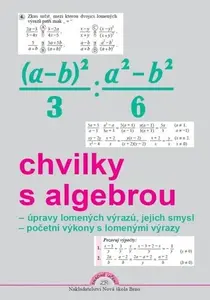 Chvilky s algebrou 9 – pracovní sešit - Zdena Rosecká
