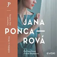 Jana Poncarová, Petra Johana Poncarová – Alžběta a Nina