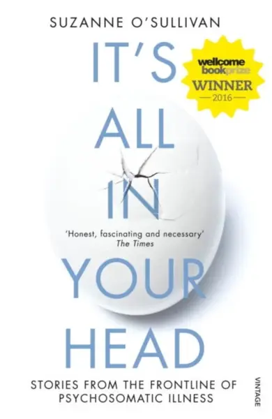 It's All in Your Head - Suzanne O'Sullivan