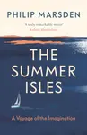 The Summer Isles - Philip Marsden