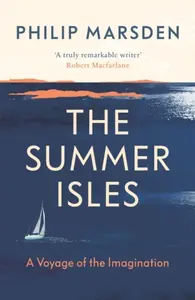 The Summer Isles - Philip Marsden