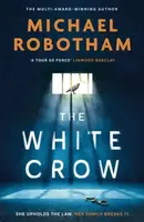 The White Crow - Michael Robotham