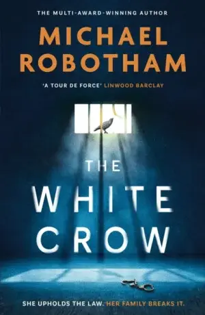 The White Crow - Michael Robotham
