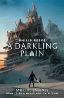 A Darkling Plain - Philip Reeve