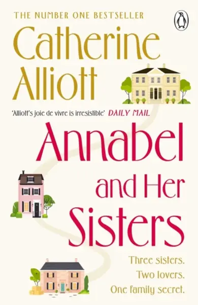 Annabel and Her Sisters - Catherine Alliott