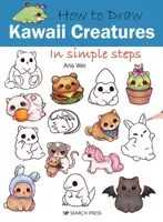 How to Draw: Kawaii Creatures - Aria Wei