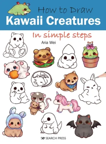How to Draw: Kawaii Creatures - Aria Wei