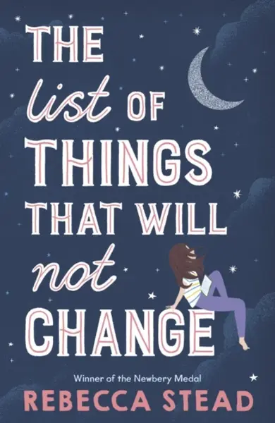 The List of Things That Will Not Change - Rebecca Stead