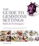 The Guide to Gemstone Settings - Anastasia Young