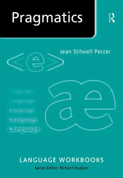 Pragmatics - Jean Stilwell  Peccei