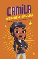 Camila the Horse-riding Star - Alicia Salazar