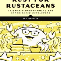 Rust for Rustaceans - Jon Gjengset