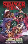 Stranger Things: Zombie Boys (Graphic Novel) - Greg Pak