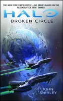 Halo: Broken Circle - John Shirley
