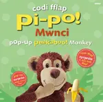 Codi Fflap Pi-po! Mwnci / Pop-up Peekaboo! Monkey - Dawn Sirett