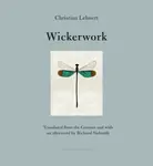 Wickerwork - Christian Lehnert, Richard Sieburth
