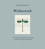 Wickerwork - Christian Lehnert, Richard Sieburth