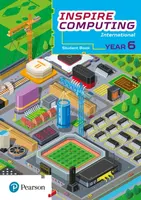 Inspire Computing International, Student Book, Year 6 - Daniel Beh