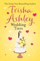 Wedding Tiers - Trisha Ashley