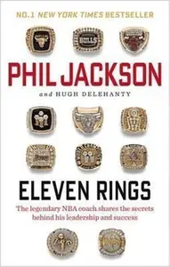 Eleven Rings - Phil Jackson