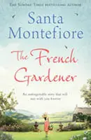 The French Gardener - Santa Montefiore