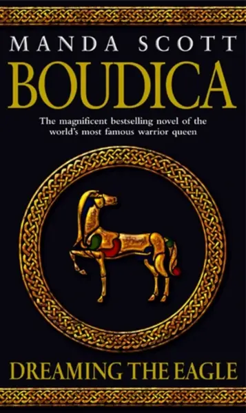 Boudica: Dreaming The Eagle - Manda Scott