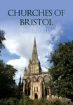 Churches of Bristol - Maurice Fells