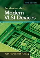 Fundamentals of Modern VLSI Devices - Tak H. Ning, Yuan  Taur
