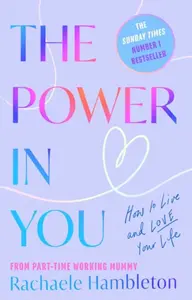 The Power in You - Hambleton Rachaele
