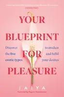 Your Blueprint for Pleasure - Jaiya