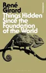 Things Hidden Since the Foundation of the World - Dr Rene Girard