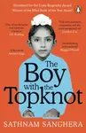 The Boy with the Topknot - Sathnam Sanghera