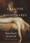 Creator of Nightmares - Christopher Baker