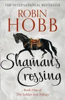 Shamanâ€™s Crossing - Robin Hobb