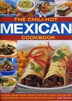 Chili-hot Mexican Cookbook - Jane Miltonová