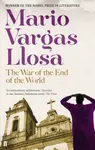 The War of the End of the World - Mario Vargas Llosa